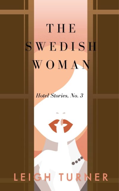 The Swedish Woman by Leigh Turner