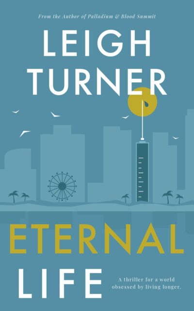 Eternal Life by Leigh Turner